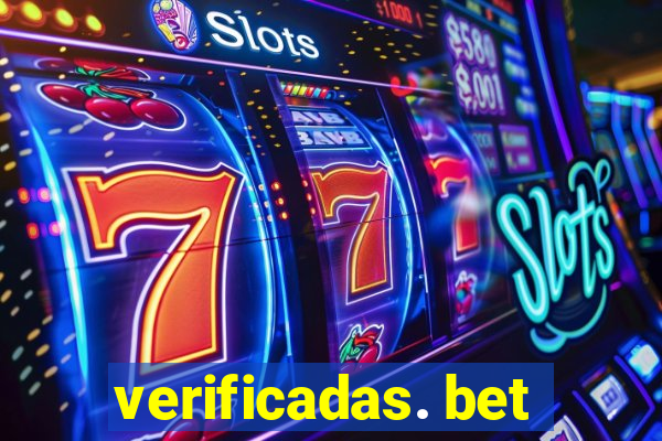 verificadas. bet